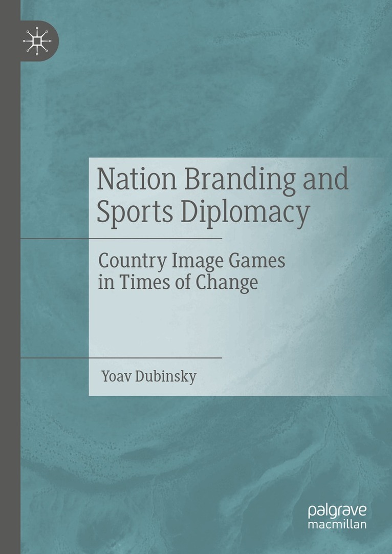 Yoav Dubinsky - Nation Branding and Sports Diplomacy, Inbunden. Tillgänglighet: Lägg i varukorg