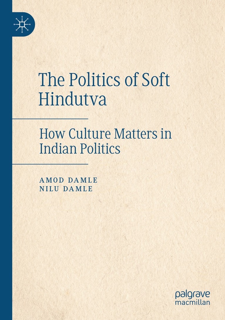 Amod Damle, Nilu Damle - Politics of Soft Hindutva, Häftad
