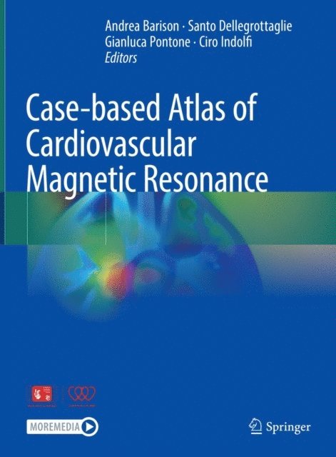 Ciro Indolfi, Gianluca Pontone, Santo Dellegrottaglie, Andrea Barison - Case-based Atlas of Cardiovascular Magnetic Resonance, E-bok
