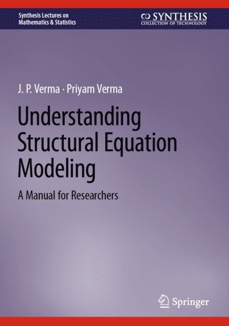 Priyam Verma, J.P. Verma - Understanding Structural Equation Modeling, E-bok