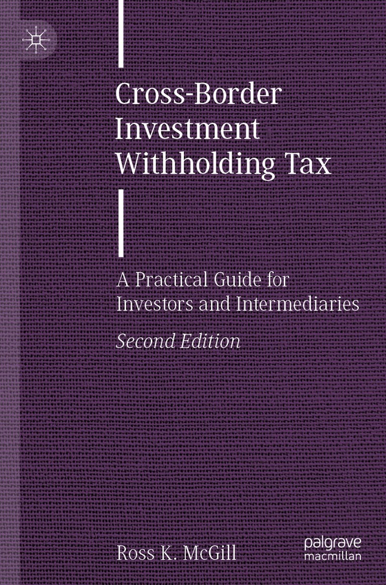 Ross K. McGill - Cross-Border Investment Withholding Tax, Häftad. Tillgänglighet: Lägg i varukorg