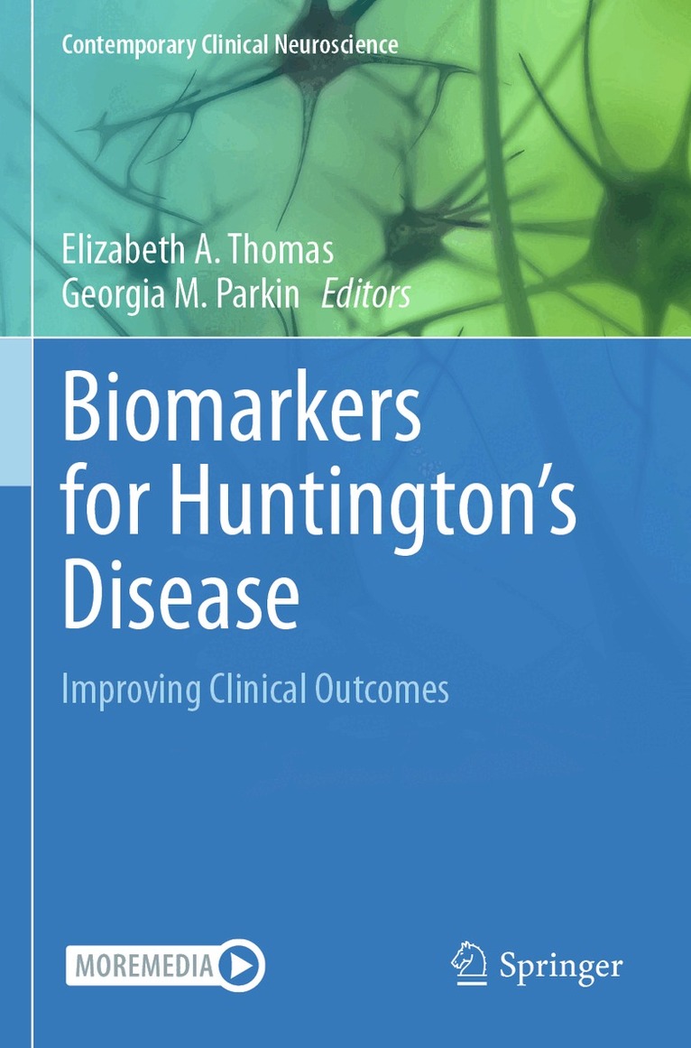 Elizabeth A. Thomas, Georgia M. Parkin - Biomarkers for Huntington's Disease, Häftad