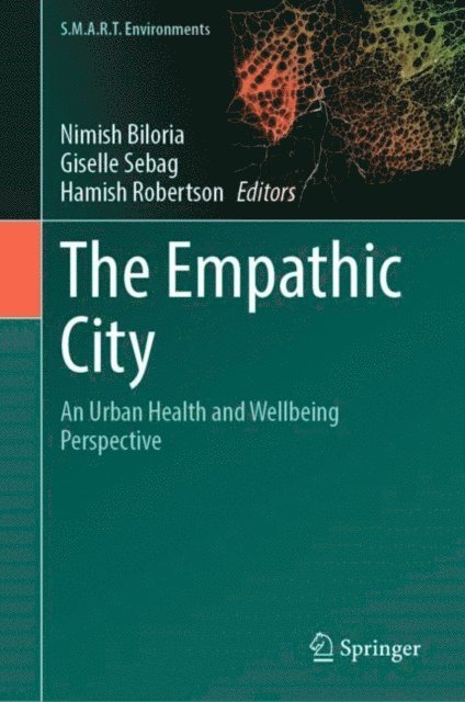 Hamish Robertson, Giselle Sebag, Nimish Biloria - Empathic City, E-bok