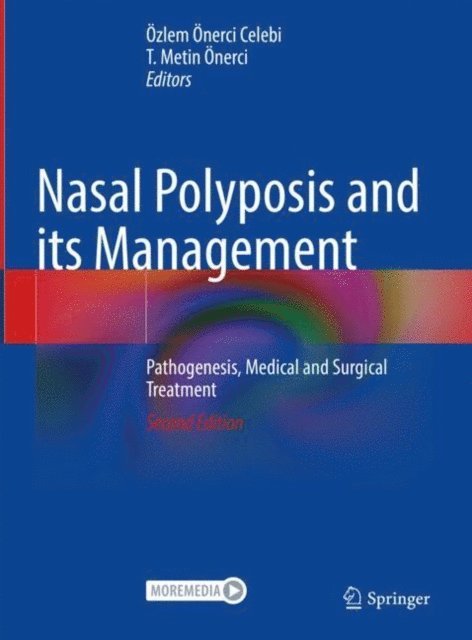 T. Metin Onerci, Ozlem Onerci Celebi - Nasal Polyposis and its Management, E-bok