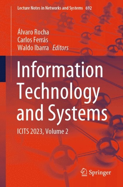 Waldo Ibarra, Carlos Ferras, Alvaro Rocha - Information Technology and Systems, E-bok