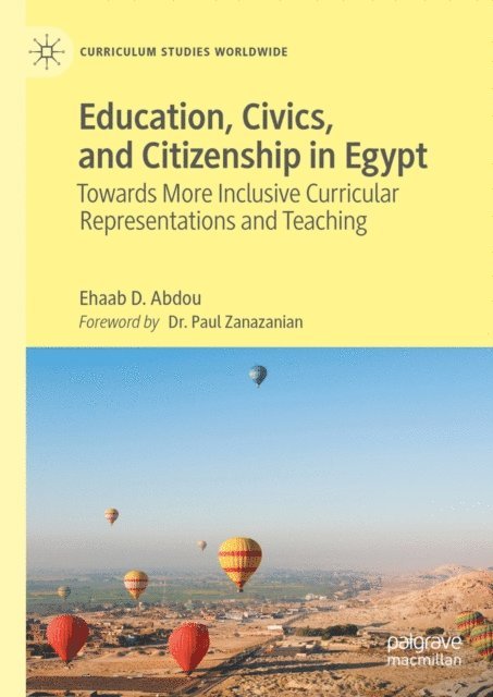 Ehaab D. Abdou - Education, Civics, and Citizenship in Egypt, E-bok
