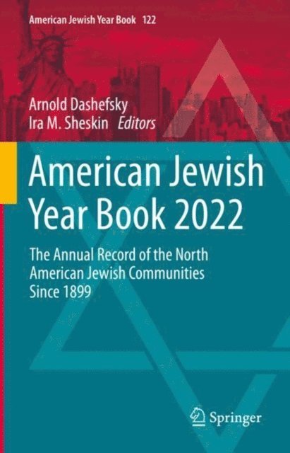 Ira M. Sheskin, Arnold Dashefsky - American Jewish Year Book 2022, E-bok