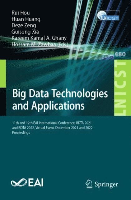 Hossam M. Zawbaa, Kareem Kamal A. Ghany, Guisong Xia, Deze Zeng, Huan Huang, Rui Hou - Big Data Technologies and Applications, E-bok