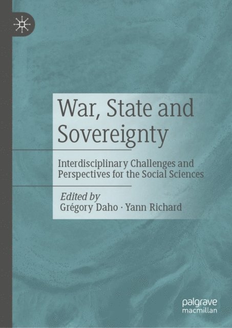 Yann Richard, Gregory Daho - War, State and Sovereignty, E-bok