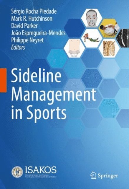 Philippe Neyret, Joao Espregueira-Mendes, David Parker, Mark R. Hutchinson, Sergio Rocha Piedade - Sideline Management in Sports, E-bok