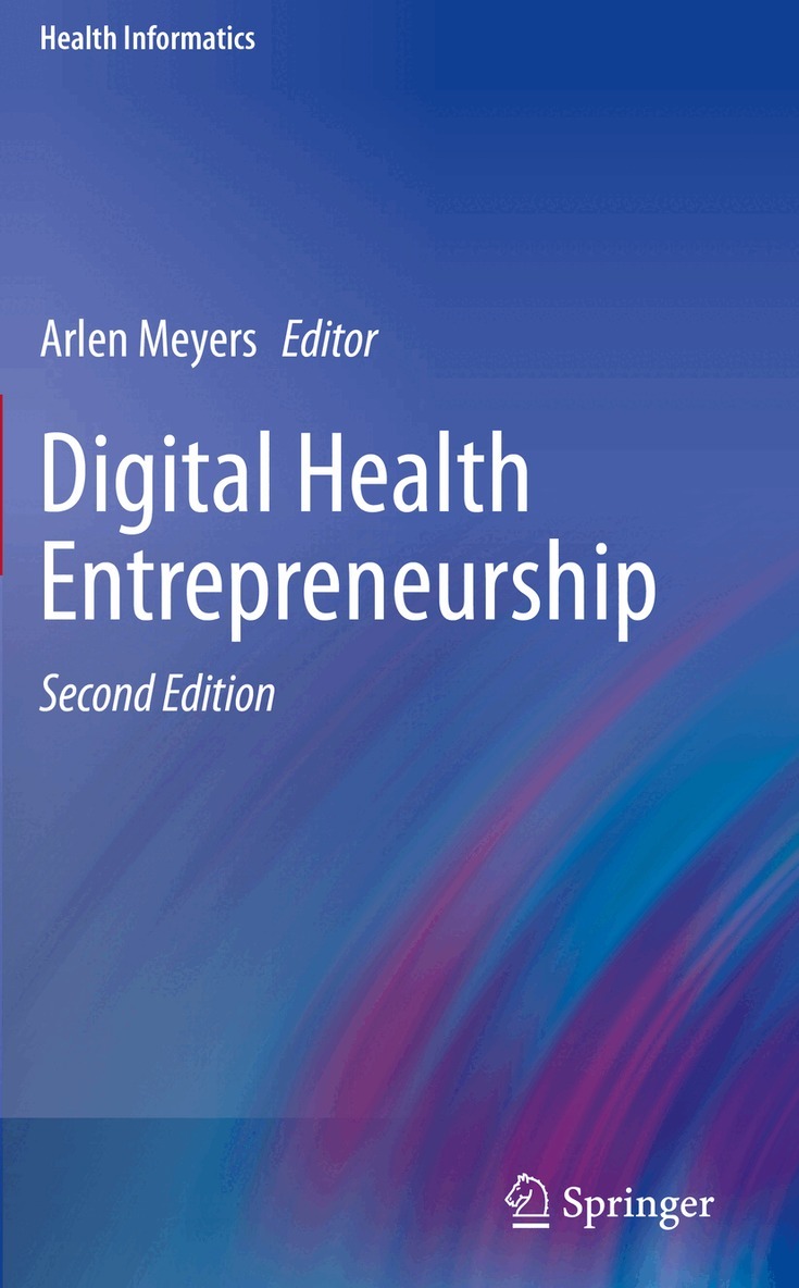 Arlen Meyers - Digital Health Entrepreneurship, Häftad