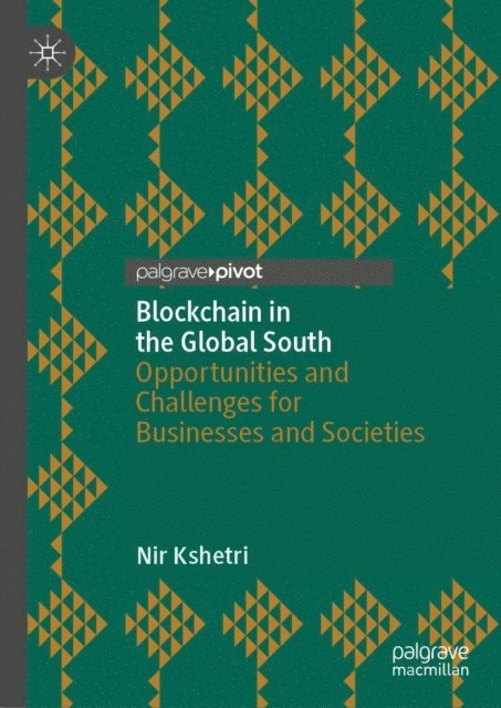 Nir Kshetri - Blockchain in the Global South, E-bok