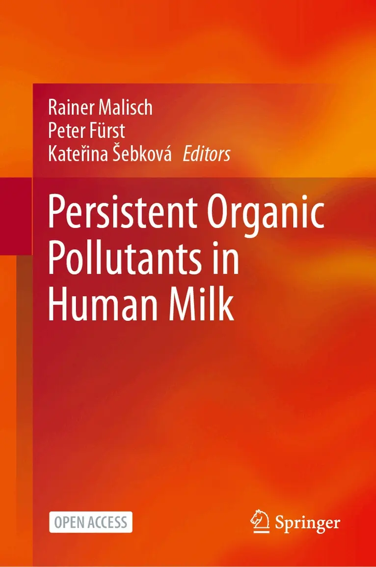 Rainer Malisch, Peter Fürst, Kateřina Šebková - Persistent Organic Pollutants in Human Milk, Inbunden. Tillgänglighet: Lägg i varukorg