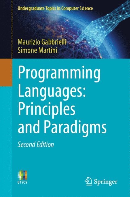 Simone Martini, Maurizio Gabbrielli - Programming Languages: Principles and Paradigms, E-bok