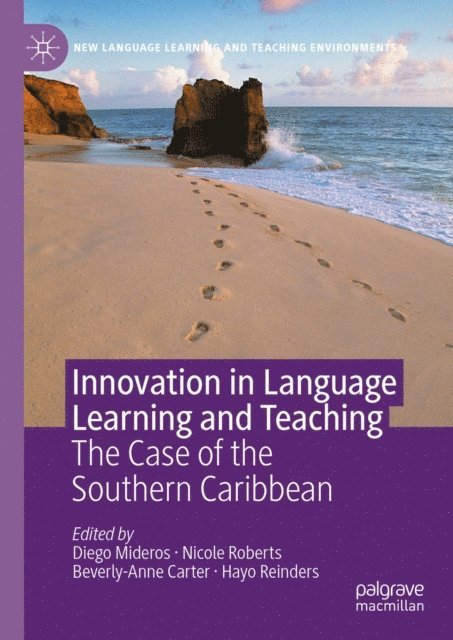 Hayo Reinders, Beverly-Anne Carter, Nicole Roberts, Diego Mideros - Innovation in Language Learning and Teaching, E-bok