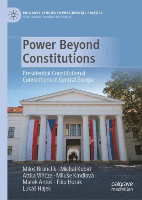 Lukas Hajek, Filip Horak, Marek Antos, Miluse Kindlova, Attila Vincze, Michal Kubat, Milos Brunclik - Power Beyond Constitutions, E-bok
