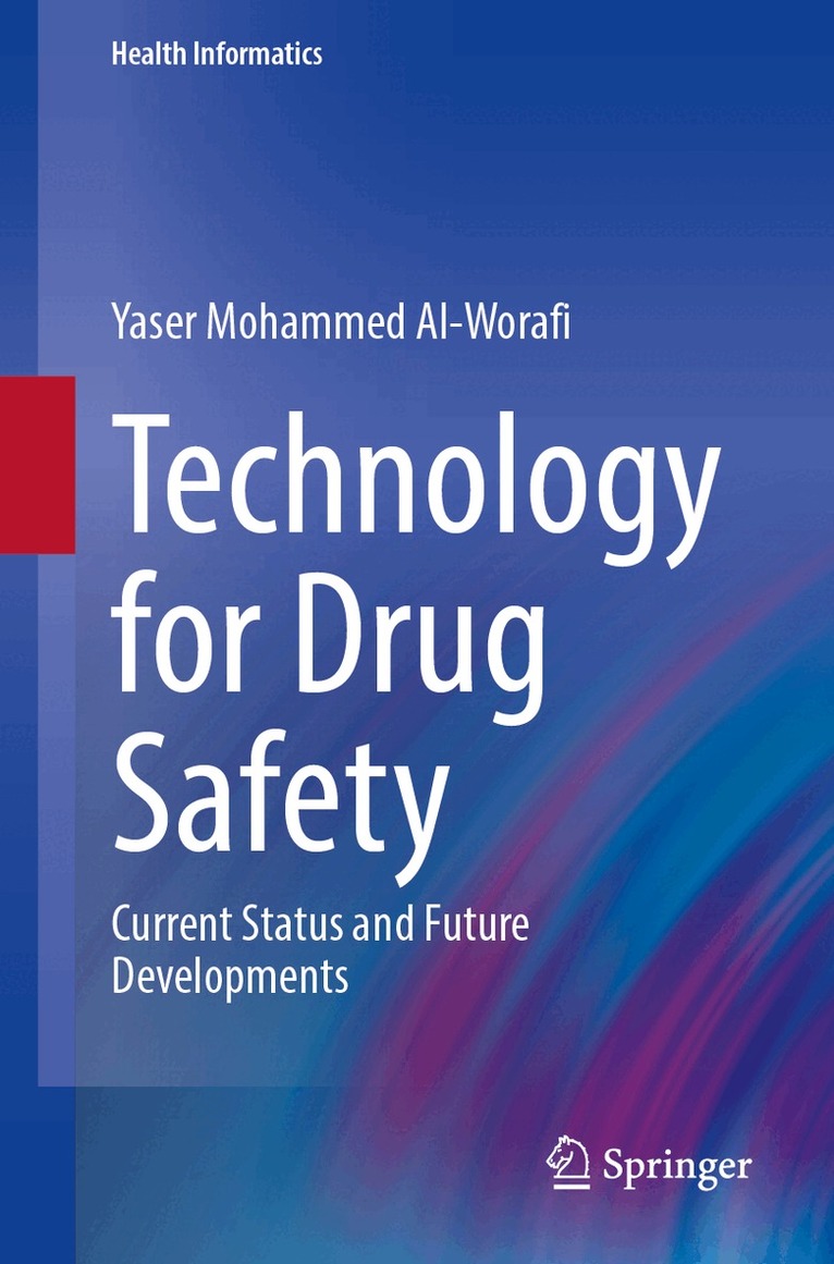 Technology for Drug Safety