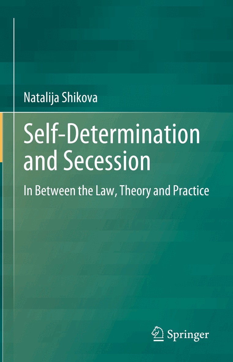 Natalija Shikova - Self-Determination and Secession, Inbunden