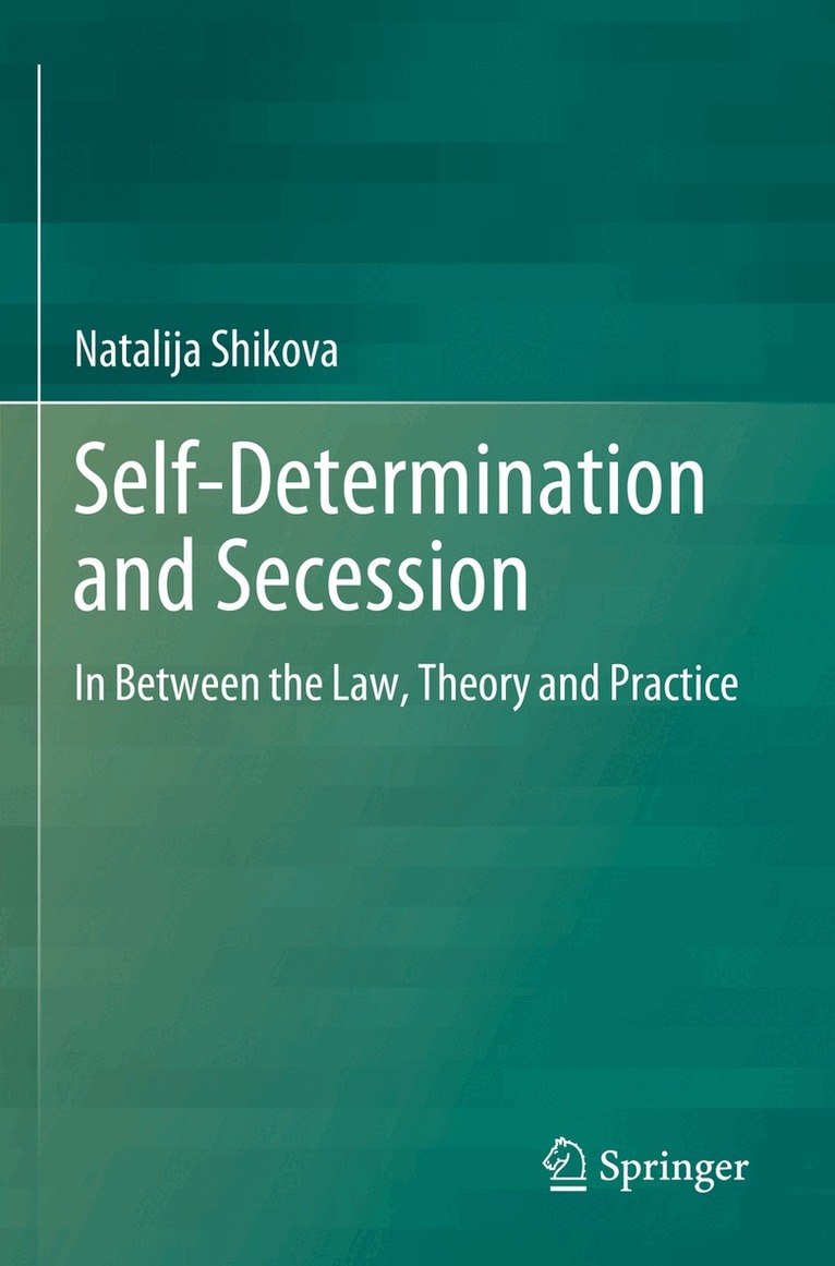 Natalija Shikova - Self-Determination and Secession, Häftad