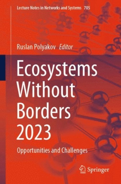 Ruslan Polyakov - Ecosystems Without Borders 2023, E-bok