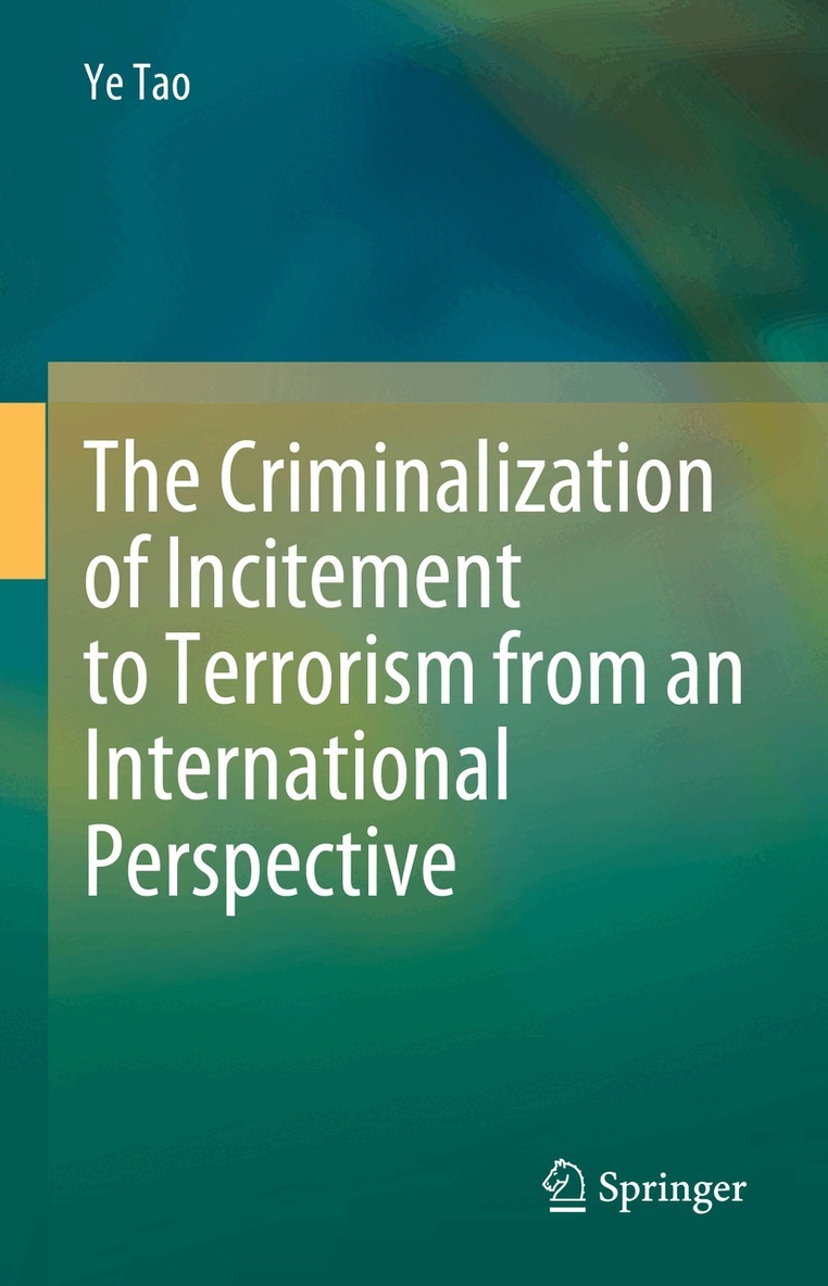 Ye Tao - Criminalization of Incitement to Terrorism from an International Perspective, Inbunden. Tillgänglighet: Lägg i varukorg