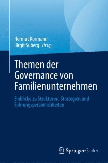 Birgit Suberg, Hermut Kormann - Themen der Governance von Familienunternehmen, E-bok