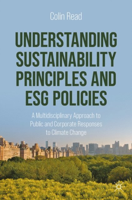 Colin Read - Understanding Sustainability Principles and ESG Policies, E-bok