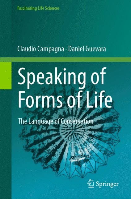 Daniel Guevara, Claudio Campagna - Speaking of Forms of Life, E-bok