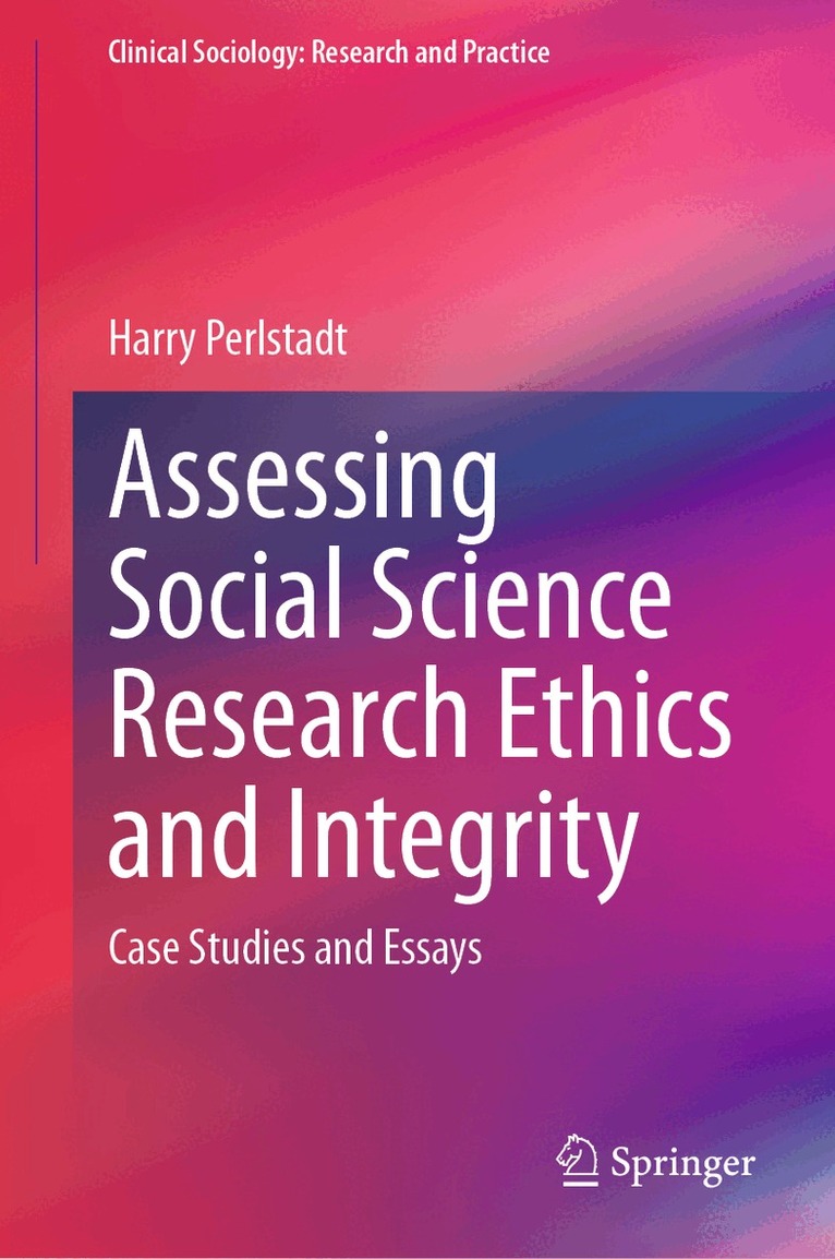 Harry Perlstadt - Assessing Social Science Research Ethics and Integrity, Inbunden. Tillgänglighet: Lägg i varukorg