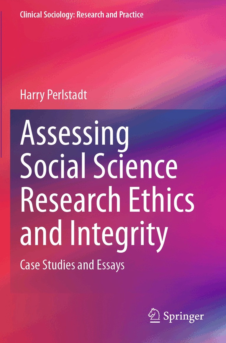 Harry Perlstadt - Assessing Social Science Research Ethics and Integrity, Häftad. Tillgänglighet: Lägg i varukorg