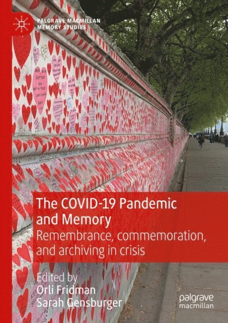 Sarah Gensburger, Orli Fridman - COVID-19 Pandemic and Memory, E-bok