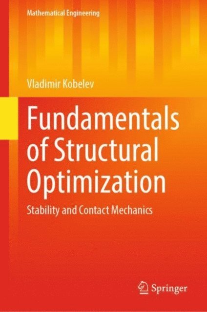 Vladimir Kobelev - Fundamentals of Structural Optimization, E-bok
