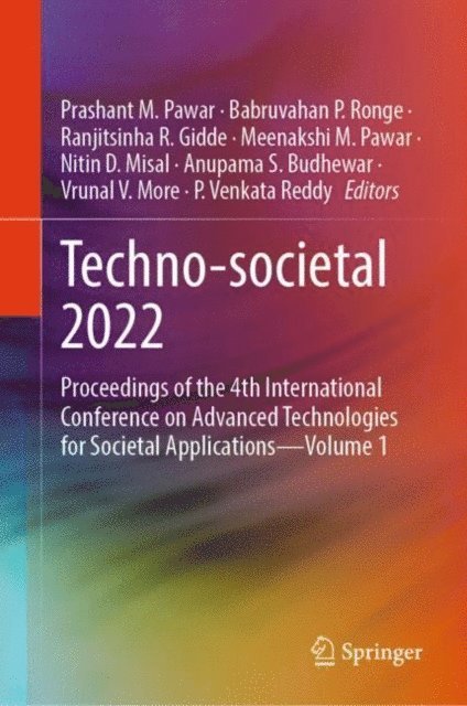P. Venkata Reddy, Vrunal V. More, Anupama S. Budhewar, Nitin D. Misal, Meenakshi M. Pawar, Ranjitsinha R. Gidde, Babruvahan P. Ronge, Prashant M. Pawar - Techno-societal 2022, E-bok