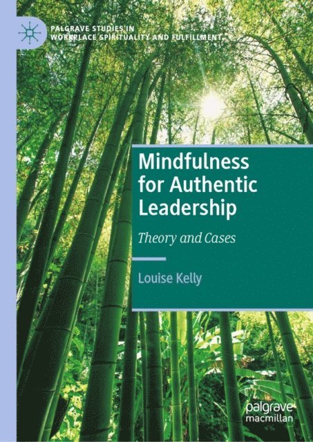 Louise Kelly - Mindfulness for Authentic Leadership, E-bok