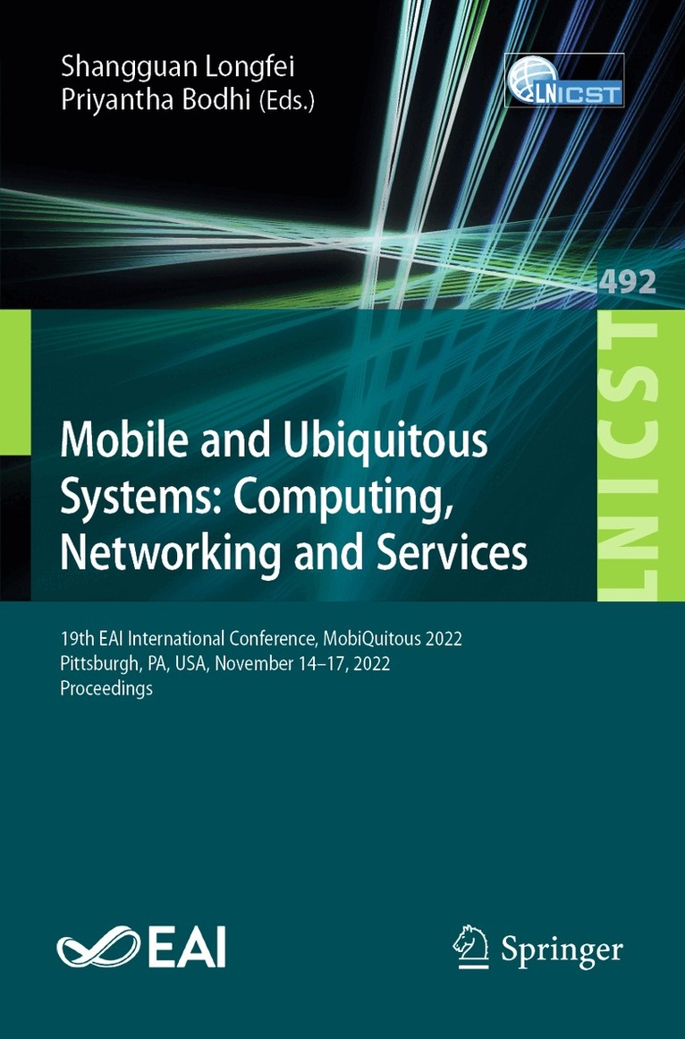 Shangguan Longfei, Priyantha Bodhi - Mobile and Ubiquitous Systems: Computing, Networking and Services, Häftad
