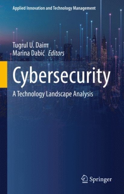Marina Dabic, Tugrul U Daim - Cybersecurity, E-bok
