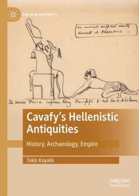 Takis Kayalis - Cavafy's Hellenistic Antiquities, E-bok
