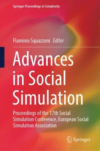 Flaminio Squazzoni - Advances in Social Simulation, E-bok