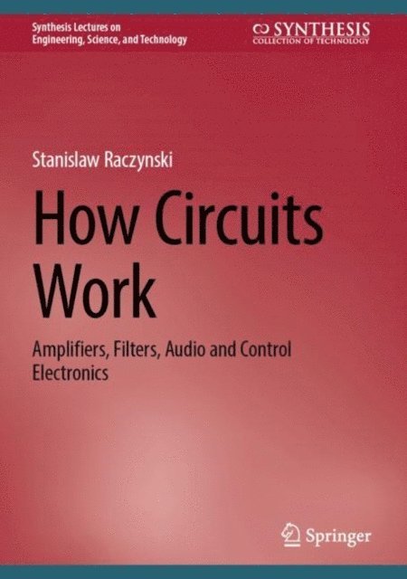 Stanislaw Raczynski - How Circuits Work, E-bok