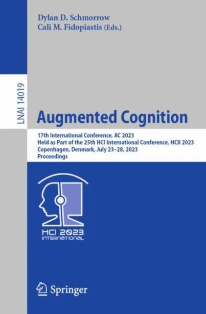 Cali M. Fidopiastis, Dylan D. Schmorrow - Augmented Cognition, E-bok