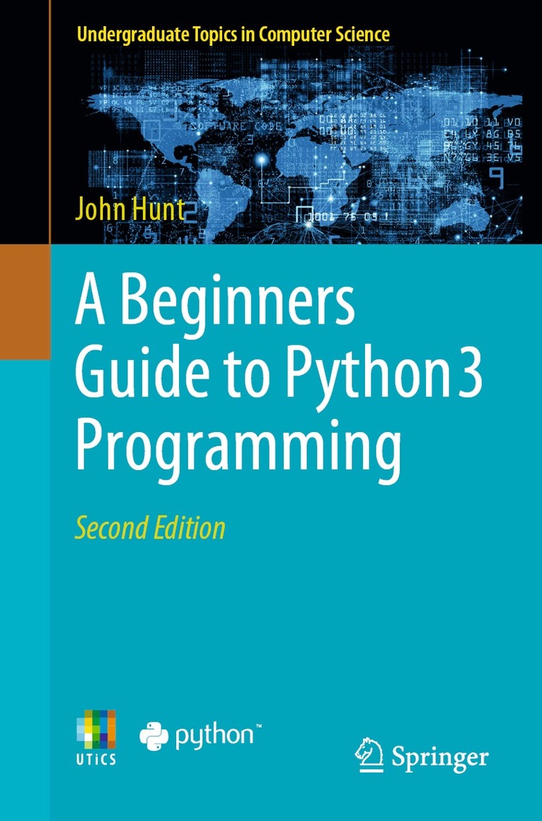 John Hunt - Beginners Guide to Python 3 Programming, Häftad