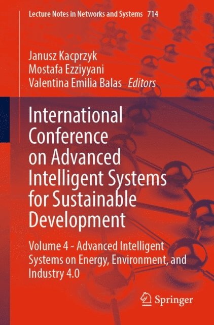Valentina Emilia Balas, Mostafa Ezziyyani, Janusz Kacprzyk - International Conference on Advanced Intelligent Systems for Sustainable Development, E-bok
