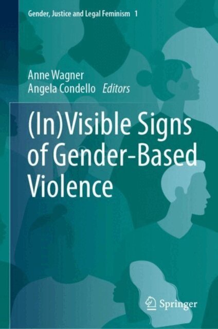 Angela Condello, Anne Wagner - (In)Visible Signs of Gender-Based Violence, E-bok