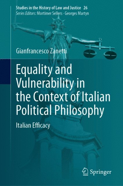 Gianfrancesco Zanetti - Equality and Vulnerability in the Context of Italian Political Philosophy, E-bok