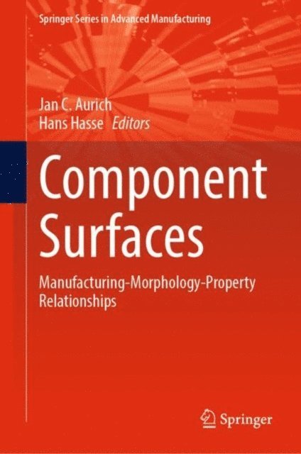 Hans Hasse, Jan C. Aurich - Component Surfaces, E-bok