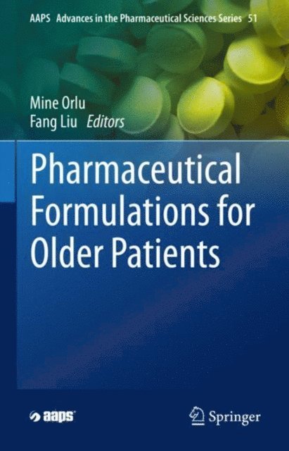 Fang Liu, Mine Orlu - Pharmaceutical Formulations for Older Patients, E-bok