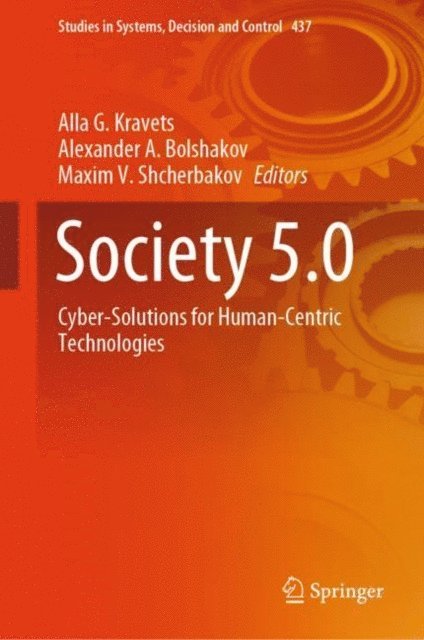 Maxim V. Shcherbakov, Alexander A. Bolshakov, Alla G. Kravets - Society 5.0, E-bok
