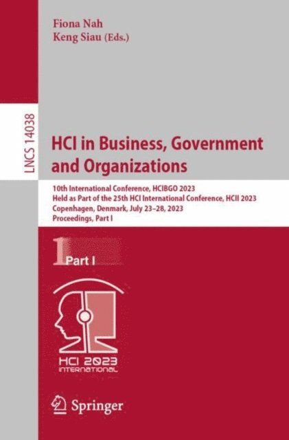 Keng Siau, Fiona Nah - HCI in Business, Government and Organizations, E-bok