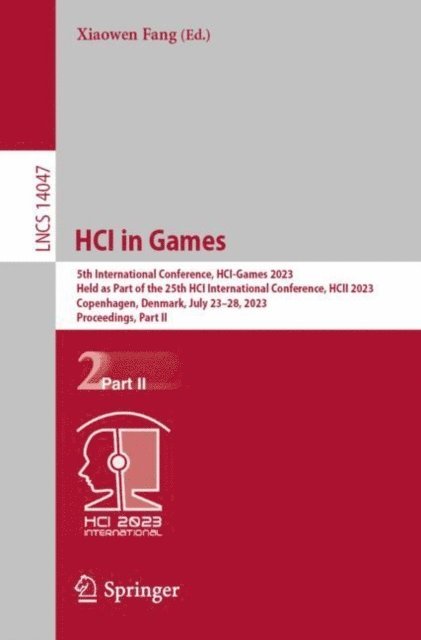 Xiaowen Fang - HCI in Games, E-bok