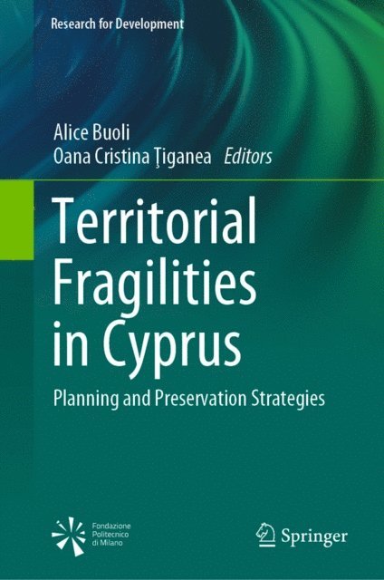 Oana Cristina Tiganea, Alice Buoli - Territorial Fragilities in Cyprus, E-bok